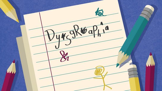 Pencils point to the term ‘dysgraphia’ written on a piece paper, surrounded by scribbles and doodles.